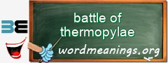 WordMeaning blackboard for battle of thermopylae